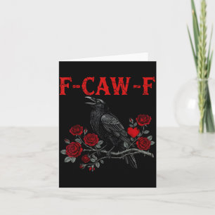 Funny Black Bird F-caw-f Anti Valentines Day Singl Card