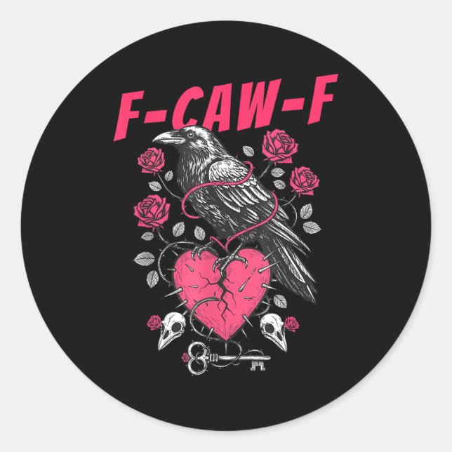 Funny Black Bird F-caw-f Anti Valentines Day Singl Classic Round Sticker (Front)