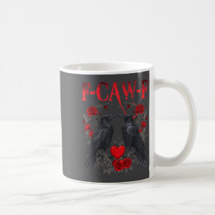 Funny Black Bird F-caw-f Anti Valentines Day Singl Coffee Mug