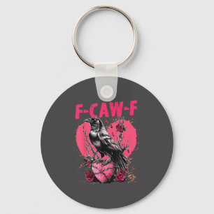 Funny Black Bird F-caw-f Anti Valentines Day Singl Key Ring