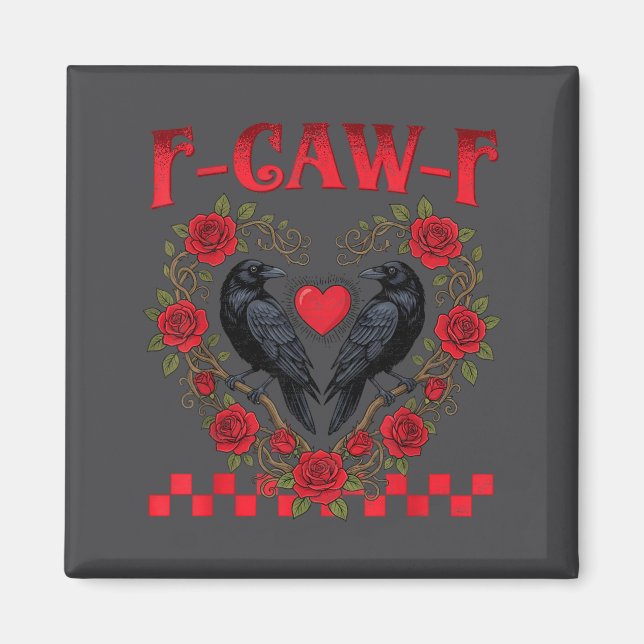 Funny Black Bird F-caw-f Anti Valentines Day Singl Magnet (Front)