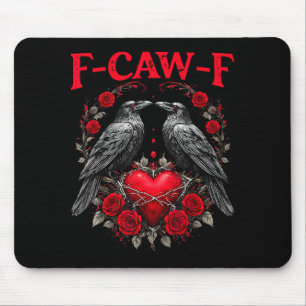 Funny Black Bird F-caw-f Anti Valentines Day Singl Mouse Mat
