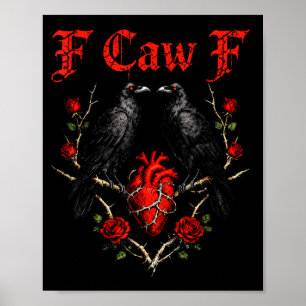 Funny Black Bird F-caw-f Anti Valentines Day Singl Poster