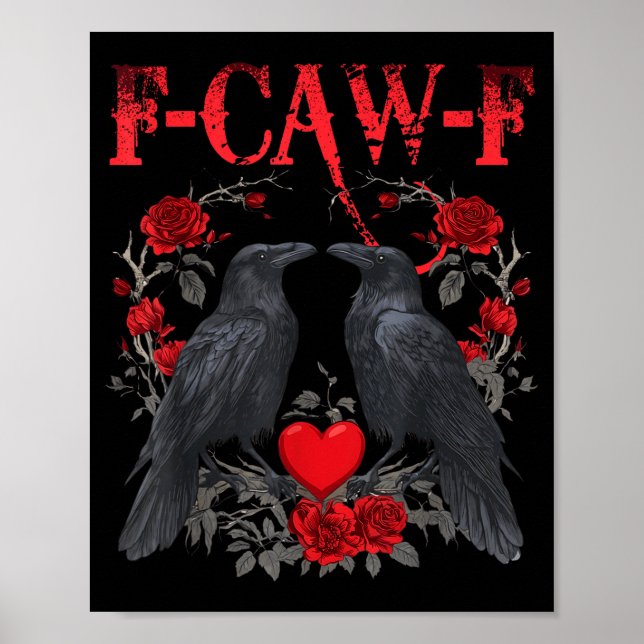 Funny Black Bird F-caw-f Anti Valentines Day Singl Poster (Front)