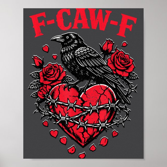 Funny Black Bird F-caw-f Anti Valentines Day Singl Poster (Front)