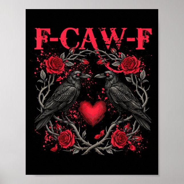 Funny Black Bird F-caw-f Anti Valentines Day Singl Poster (Front)