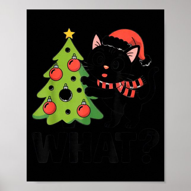 Funny Black Ca Pushing Christmas Tree Over Cat Wha Poster (Front)