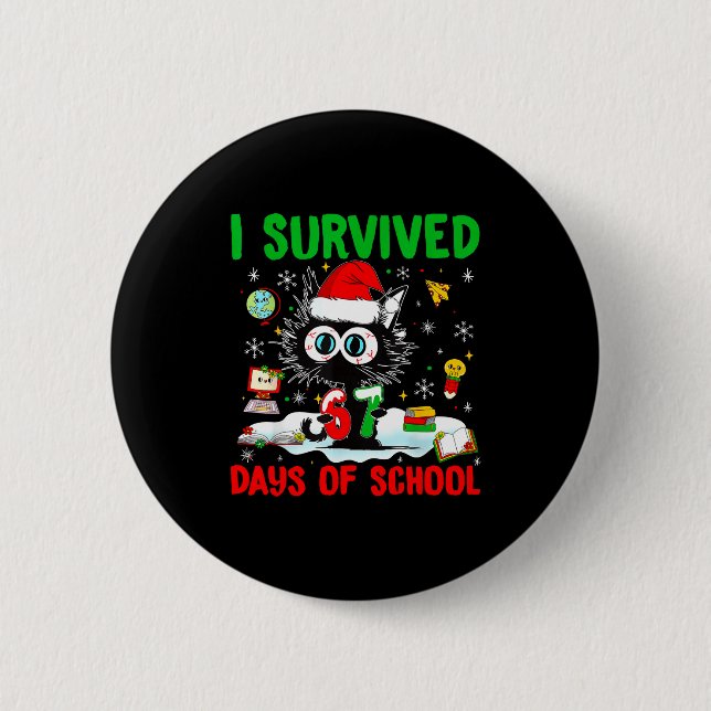 Funny Black Cat Christmas I Survived 67 Days Of Sc 6 Cm Round Badge (Front)