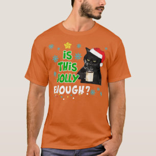 Funny Black Cat Christmas Light Santa This Jolly E T-Shirt