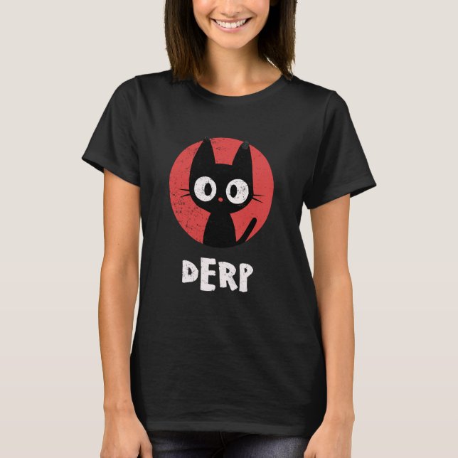 Funny Black Cat Derp T-Shirt (Front)