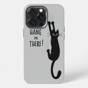 Funny Black Cat Hanging On Hang in There! iPhone 13 Pro Case