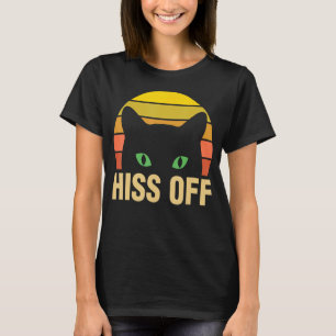 Funny Black Cat Hiss Off Meow Cat Lover Retro T-Shirt