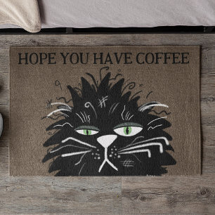 Funny Black Cat Hope You Have Coffee Welcome Doormat