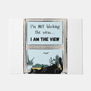 Funny Black Cat, I am the view  Doormat