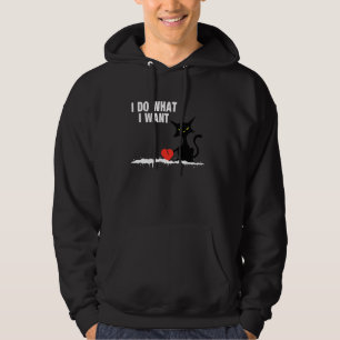 Funny Black Cat I Do What I Want Broken Heart Vale Hoodie