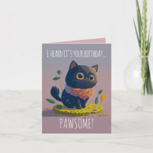 Funny Black Cat Illustration, Pawsome birthday Card