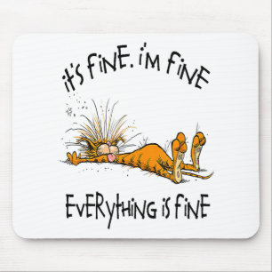Funny Black Cat It's Fine I'm Fine Everything Is F Mouse Mat