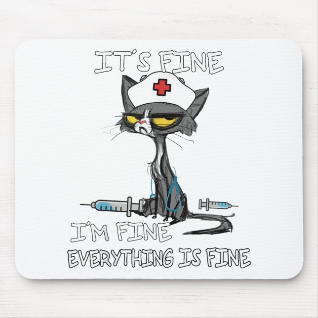 Funny Black Cat It's Fine I'm Fine Everything Is F Mouse Mat (Front)