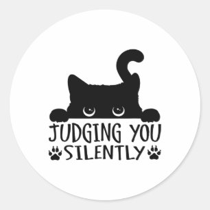 Funny Black Cat Judging You Silently Sarcastic Cat Classic Round Sticker