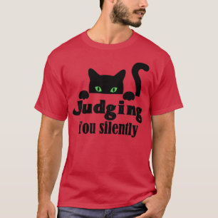Funny Black Cat Judging You Silently Sarcastic Cat T-Shirt
