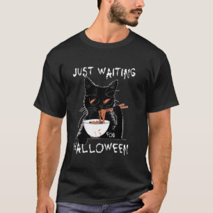 Funny Black Cat Just Waiting for Halloween Men Wom T-Shirt