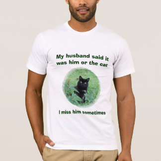 Funny Black Cat or Husband Women's T Shirt