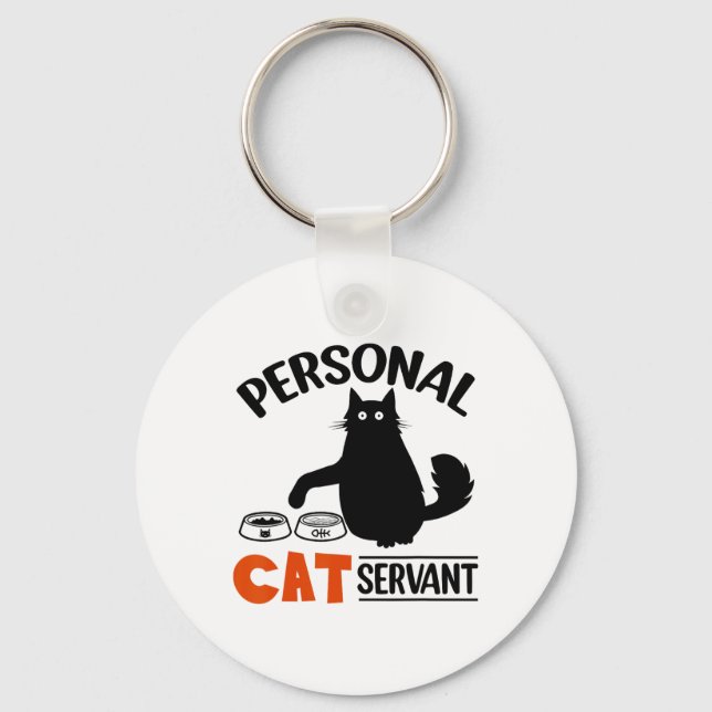 Funny Black Cat Personal Cat Servant  Key Ring (Front)