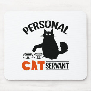 Funny Black Cat Personal Cat Servant Mouse Mat