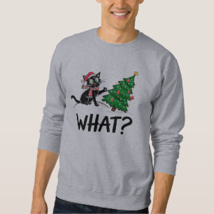 Funny Black Cat Pushing Christmas Tree Cat What? Sweatshirt