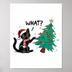 Funny Black Cat Pushing Christmas Tree Over Cat Wh Poster