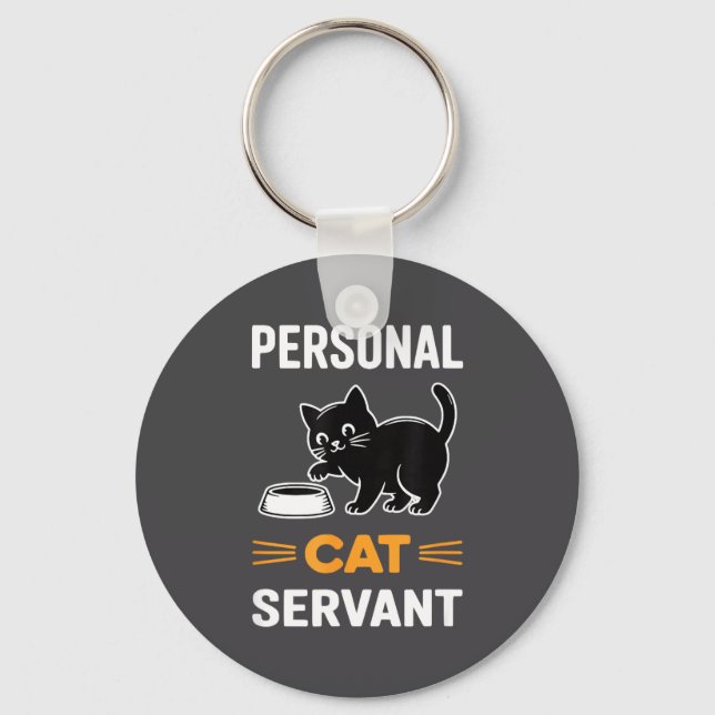 Funny Black Cat Servant Of Tiny Furry Overlord  Key Ring (Front)