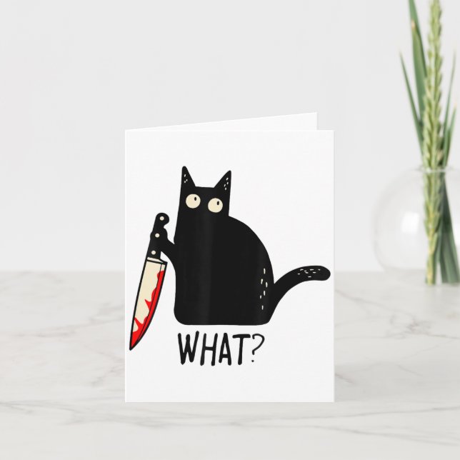 Funny Black Cat What_ Holding Bloody Knife Men Wom Card (Front)