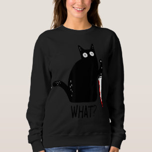 Funny Black Cat What Holding Bloody Knife Men Wome Sweatshirt