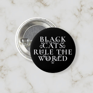 Funny Black Cats Rule The World Cat Lover Button