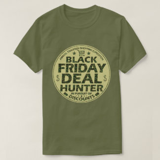 Funny Black Friday Deal Hunter Discount Shopping T-Shirt