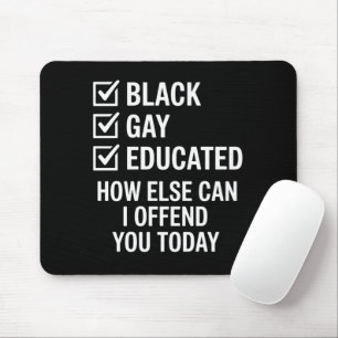 Funny Black Gay Pride Support LGBTQ Rights Mouse Mat