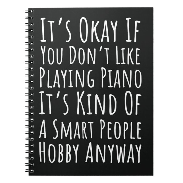 Funny Black Gifts For Piano Players Pianist Humour Notebook (Front)