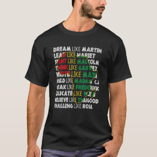 Funny Black History Dream Like Martin Black Histor T-Shirt