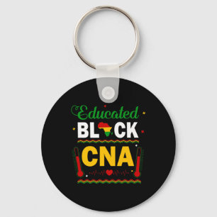 Funny Black History Month Educated Black Cna Nurse Key Ring