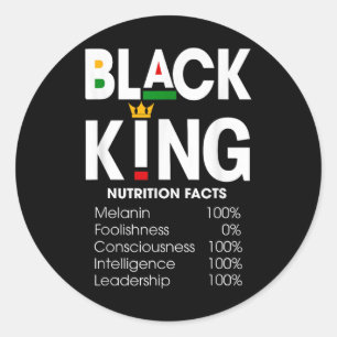 Funny Black King Nutrition Facts Black History Mon Classic Round Sticker