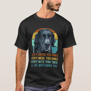 Funny Black Lab Labrador Retriever Dog Every Snack T-Shirt