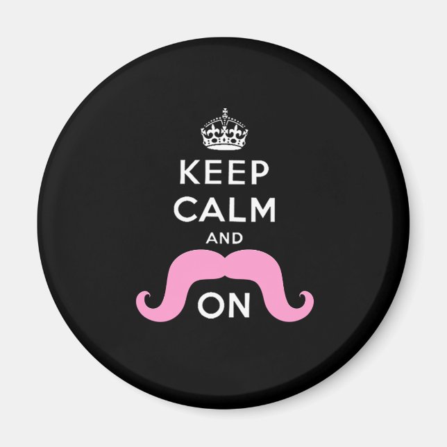 Funny Black, Pink Keep Calm and Moustache On Magnet (Front)