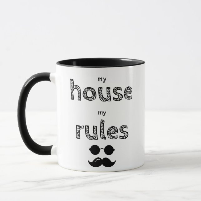Funny black quote for the man of the house mug (Left)