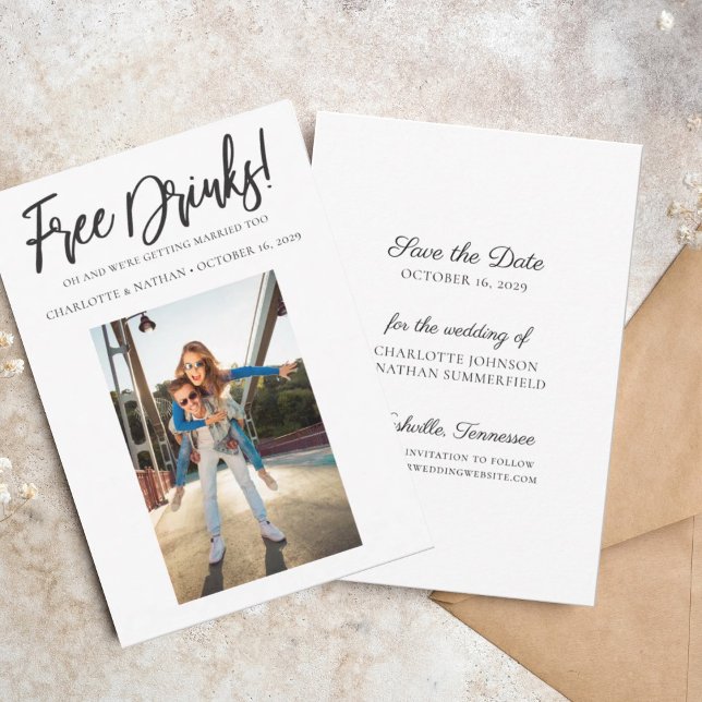 Funny Black & White Free Drinks Save the Date Card (Creator Uploaded)