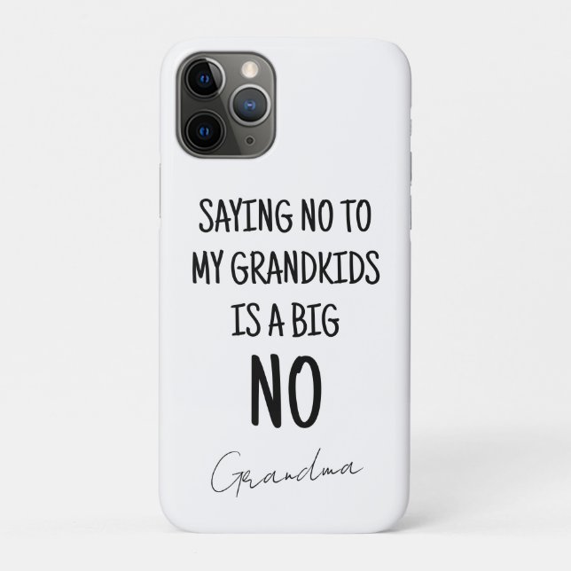 Funny Black & White Grandma Saying Case-Mate iPhone Case (Back)