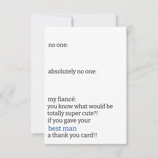 Funny Black & White Simple Best Man No One Meme  Thank You Card (Front)