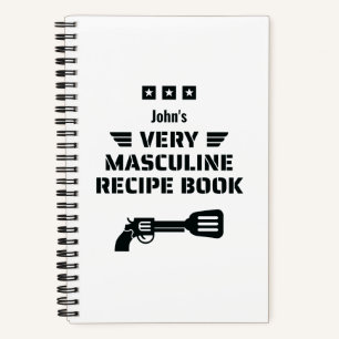 Funny Black & White Very Masculine Recipe Book