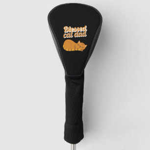 Funny Blessed Cat Dad Orange Tabby Cat Feline Golf Head Cover