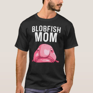 Funny Blobfish Gift For Mum Women Sea Animal Lover T-Shirt