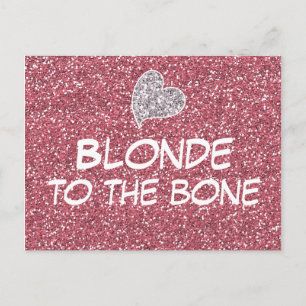 Funny Blonde to the Bone Quote Postcard
